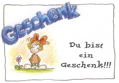Du bist ein Geschenk!