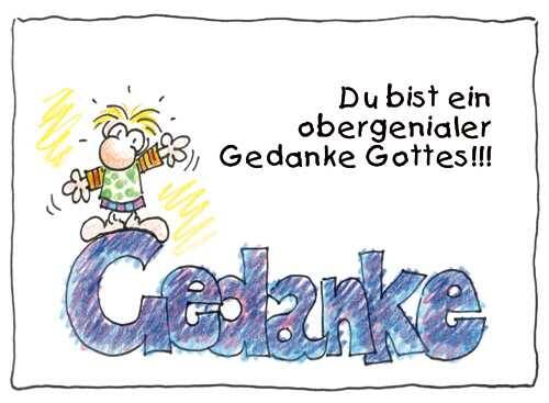 Du bist ein obergenialer Gedanke Gottes!