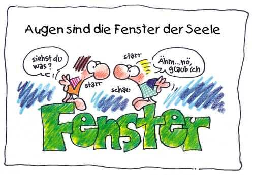 Augen sind die Fenster der Seele