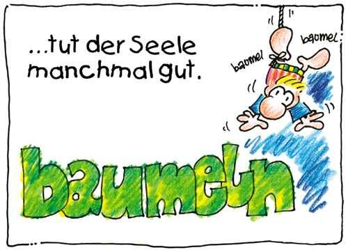 baumeln tut der Seele manchmal gut