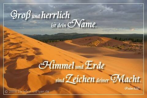 Groß und herrlich ist dein Name. Himmel und Erde sind Zeichen deiner Macht.
