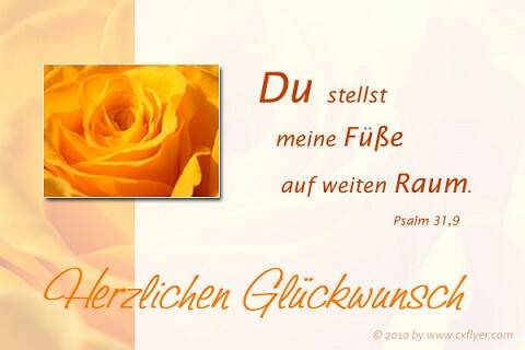 Du stellst meine Füße auf weiten Raum. Psalm 31,9