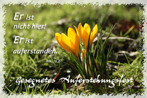 Er ist nicht hier! Er ist auferstanden.