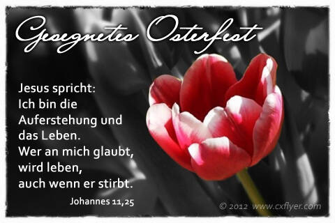 Jesus spricht: Ich bin die Auferstehung und das Leben. Wer an mich glaubt, wird leben, auch wenn er stirbt.