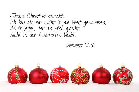 Jesus Christus spricht, Ich bin als ein Licht in die Welt gekommen, damit jeder, der an mich glaubt, nicht in der Finsternis bleibt.