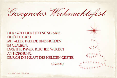 Der Gott der Hoffnung aber erfülle euch mit aller Freude und Frieden im Glauben, dass ihr immer reicher werdet an Hoffnung durch die Kraft des Heiligen Geistes.