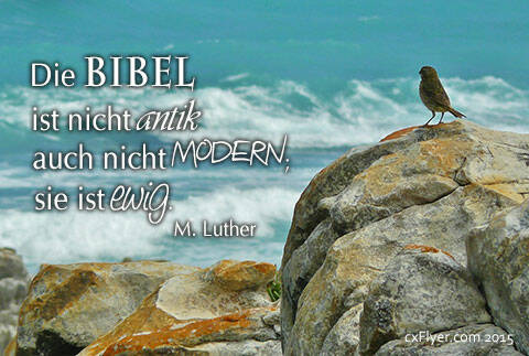 Die Bibel ist nicht antik auch nicht modernrnsie ist ewig.
