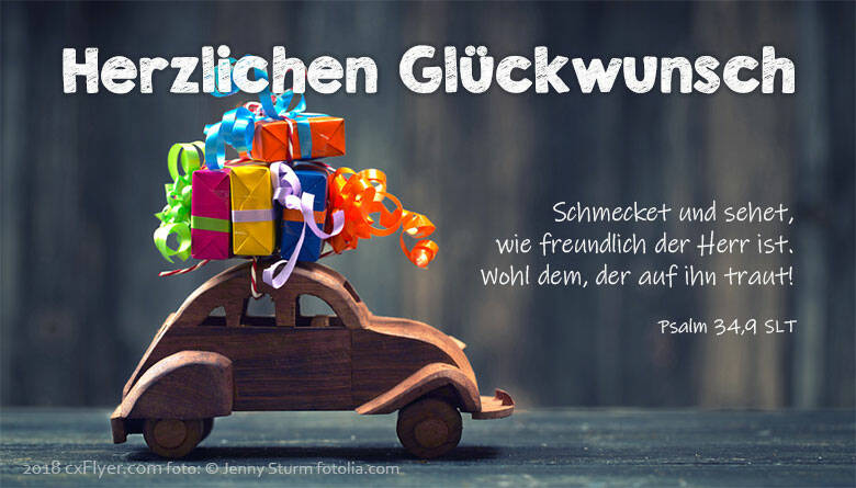 Schmecket und sehet, wie freundlich der Herr ist. Wohl dem, der auf ihn traut!