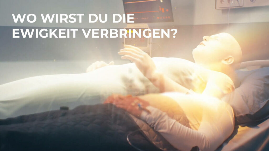 Wo wirst du sein, wenn du heute Nacht stirbst? In den letzten 24 Stunden sind über 120.000 Menschen gestorben. Darum solltest auch du dich fragen, wie komme ich in den Himmel?